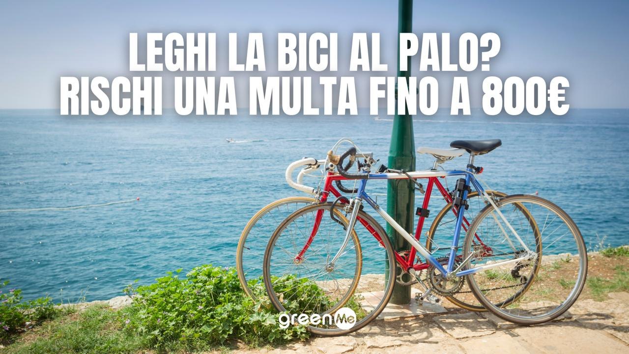 Leghi la bici al palo? Rischi una multa fino a 800 euro