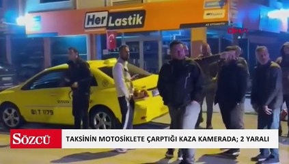 Taksinin motosiklete çarptığı kaza kamerada; 2 yaralı