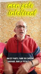 Mon pote intolérant... à tout❗