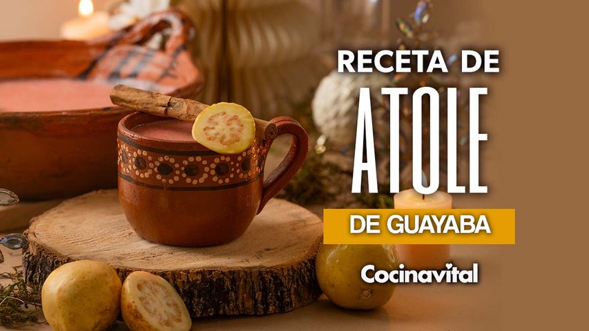 Receta de atole de guayaba, ¡cremoso y calientito!