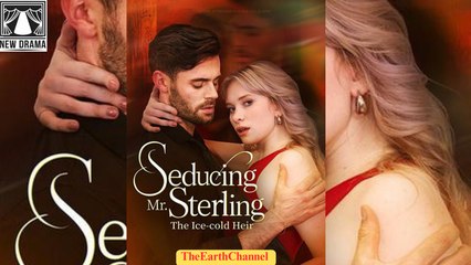 🍏💙☑️🏴 01.01 - 11.30 🔥 Seducing Mr Sterling The Ice Cold Heir dailymotion 🌐x9tcyuy