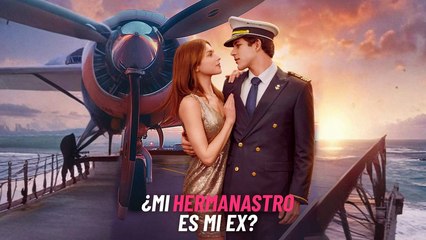 ¿Mi Hermanastro Es Mi Ex Completo