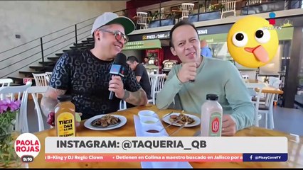 Sajid Fonseca arranca el viernes con tacos irresistibles | DPC con Paola Rojas