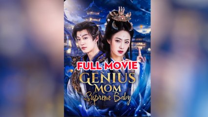 Genius Mom, Superme Baby Full