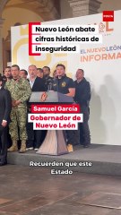 Octubre, el mes más seguro del año en Nuevo León: Samuel García celebra cifras históricas en reducción del delito