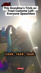 Part2 This Grandma’s Trick-or-Treat Costume Left Everyone Speechless