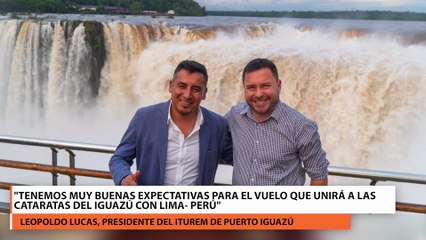Tenemos muy buenas expectativas para el vuelo que unirá a las Cataratas del Iguazú con Lima- Perú