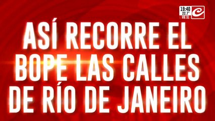 Así recorre el BOPE las calles de Río de Janeiro