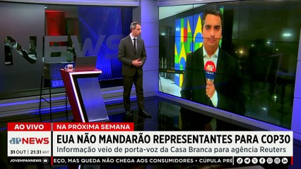 Casa Branca: EUA não enviarão representantes para a COP30
