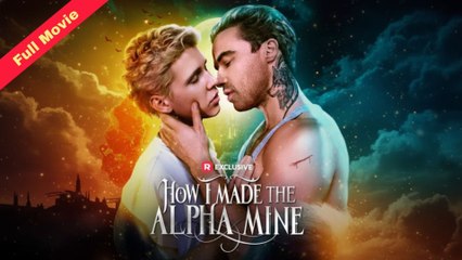 Engsub How I Made The Alpha Mine - Full Movie