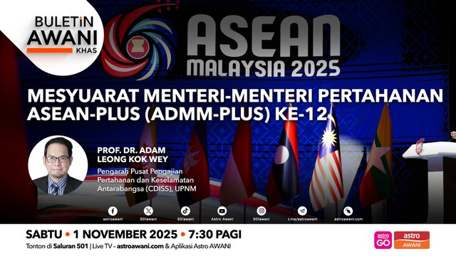 Buletin AWANI Khas: ADMM-Plus 2025 | ASEAN di tengah pergelutan kuasa besar