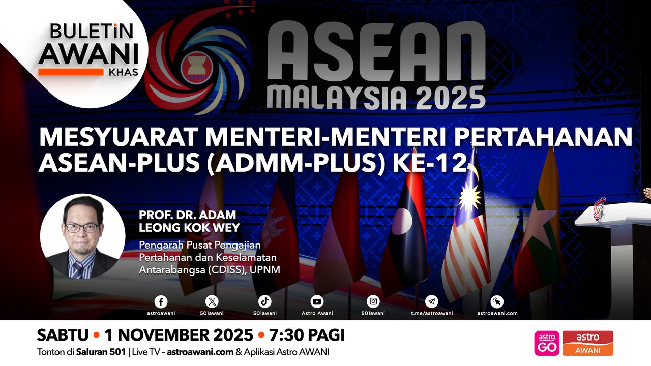 Buletin AWANI Khas: ADMM-Plus 2025 | ASEAN di tengah pergelutan kuasa besar