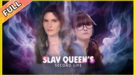 Slay Queen’S Second Life - Full Movie