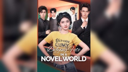 Defying Fate In A Novel World
