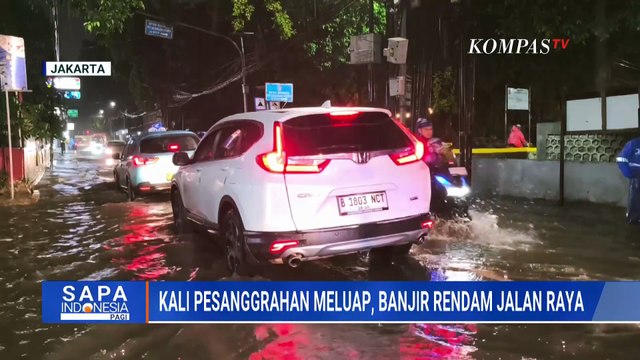 Pantauan Banjir Rendam Jalan Jakarta Selatan Imbas Luapan Kali Penghubung Pesanggrahan | SAPA PAGI