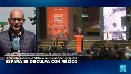 Informe desde Ciudad de México: España se disculpa por "dolor e injusticia" en la conquista