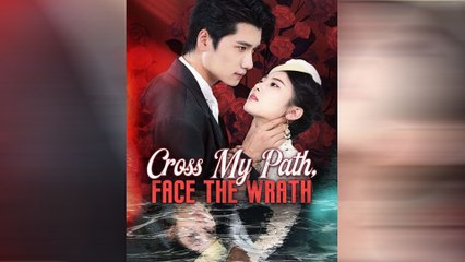 Cross My Path, Face The Wrath - Full Movie