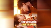 Midnight Siren Time's Prisoner, Love's Captive - Full Movie