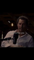 Matthew Mcconaughey's Advice to Young People