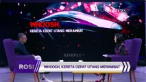 Bos KAI Sebut Utang Proyek Whoosh Bom Waktu, Bagaimana Solusinya? | ROSI