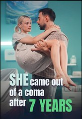 She Came Out Of A Coma After 7 Years - Drama FULL MOVIES ENGLISH SUB