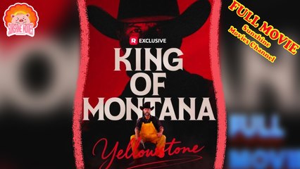 💖💝Yellowstone King of Montana #Full 🐽 Dailymotion Drama 2025 - Sunshine Movies Channel