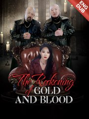 The Reckoning Of Gold And Blood (DUBBED) - Drama FULL MOVIES ENGLISH SUB