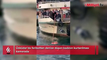 Üsküdar'da can pazarı! Feribottan denize düşen kadının kurtarılması kamerada