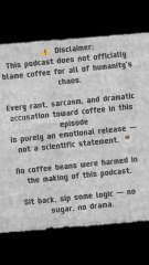 When Coffee Is Blamed for All of Life's Dramas: A Hilarious Comedy Sketch
