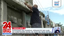 Pagsisindi ng kandila, ipinasuyo ng ilan sa caretakers dahil sa taas ng mga nitso | 24 Oras Weekend