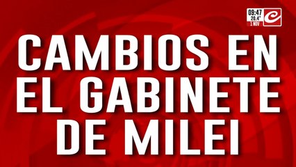 Cambios y renuncias: ¿cómo es el nuevo gabinete de ministros de Javier Milei?