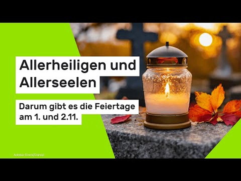 Allerheiligen und Allerseelen - Darum gibt es die Feiertage am 1. und 2.11.