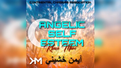 Khasa Mane - Angelic Self Esteem (Music Official Audio)
