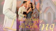 Lusting For The Hot New Preacher Full Movie