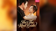 She's The Mad Bride Full Movies