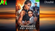 Ne Provoquez Pas Mam Doublé