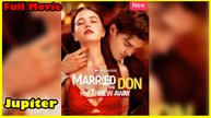 Married The Don You Threw Away Full Movie