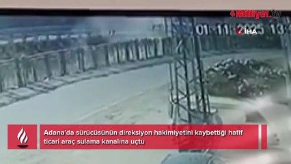 Hafif ticari araç sulama kanalına uçtu: O anlar kamerada