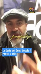Paragone - La Corte dei Conti boccia il Ponte. E voi?  (01.11.25)