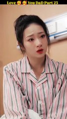 Love You Dad | Episode 23 | Chinese Drama Hindi Dubbed | Cinema Chronicles