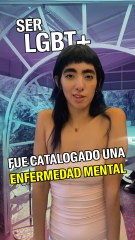 Ser LGBT+ ¿una enfermedad mental?
