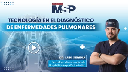 Tecnología en el diagnóstico de enfermedades Pulmonares