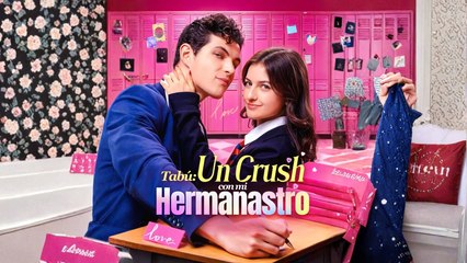 Tabú- Un Crush Con Mi Hermanastro Completo
