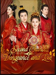 Second Chance Vengeance And Love Chinese Drama - English Sub