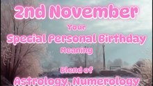 2 November  Happy Birthday!!  Your Special Personal Birthday Meaning
