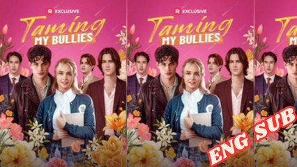 taming my bullies dailymotion