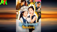 La Verdadera Heredera En Español