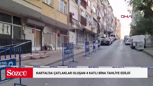 Kartal’da çatlaklar oluşan 4 katlı bina tahliye edildi
