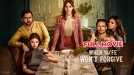 When Wife Won't Forgive - Full (2025)
