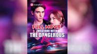 Wild Ride with the Dangerous Kian Full Movie